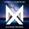 Cuebrick & Jochen Miller - With You - Single